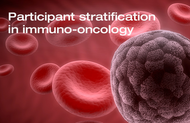 Participant Stratification in Immuno-Oncology